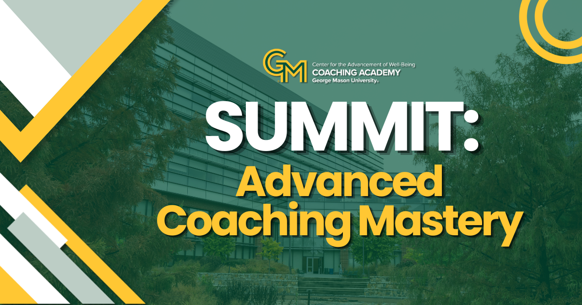 Graphic banner reading "SUMMIT: Advanced Coaching Mastery" overlaid on a modern campus building photo, featuring the George Mason University Coaching Academy logo.